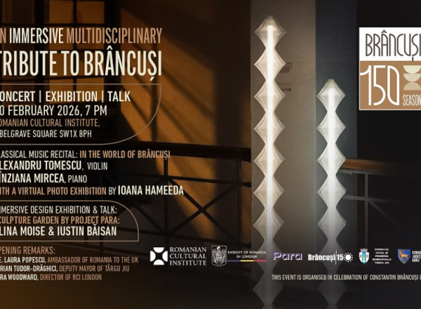 Brâncuși 150: Ziua Națională „Constantin Brâncuși”, celebrată la ICR Londra